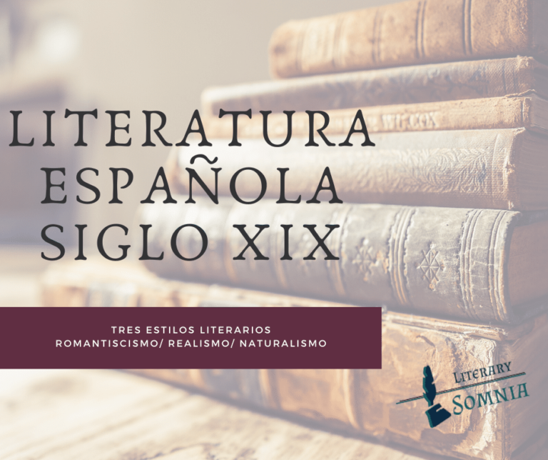 La literatura española del siglo XIX: resumen y características imprescindibles